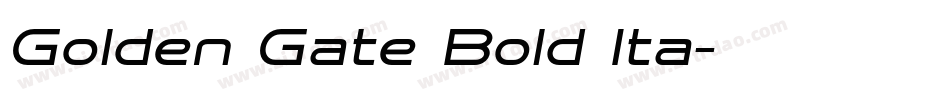 Golden Gate Bold Ita字体转换